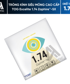 Tròng Kính Siêu Mỏng Cao Cấp TOG Excelite 1.74 Zaphire™-SX