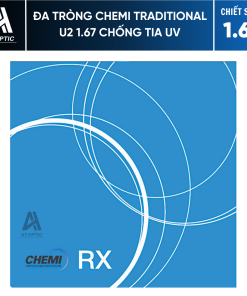 Đa tròng CHEMI TRADITIONAL U2 1.67 chống tia UV