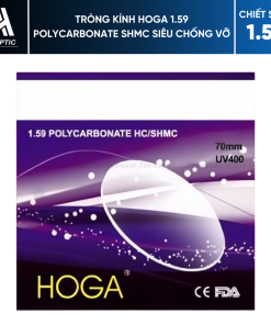 Trong kính HOGA 1.59 POLYCARBONATE SHMC Siêu chống vỡ