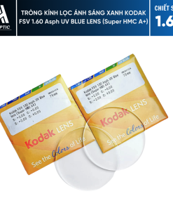 Tròng kính Lọc ánh sáng xanh KODAK FSV 1.60 Asph UV BLUE LENS (Super HMC A+)