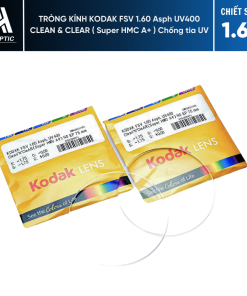 Tròng kính KODAK FSV 1.60 Asph UV400 CLEAN & CLEAR ( Super HMC A+ ) Chống tia UV