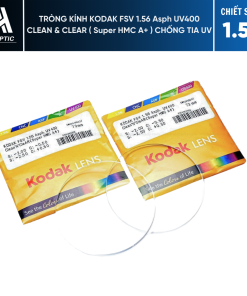 Tròng kính KODAK FSV 1.56 Asph UV400 CLEAN & CLEAR ( Super HMC A+ ) Chống tia UV