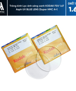Tròng kính Lọc ánh sáng xanh KODAK FSV 1.67 Asph UV BLUE LENS (Super HMC A+)